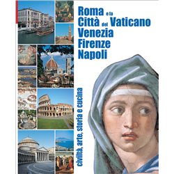 Roma e la Citta' del Vaticano Venezia - Firenze - Napoli