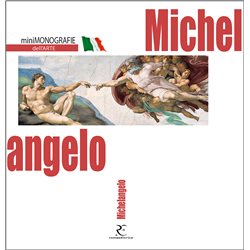 MICHELANGELO mini monografie dell’arte