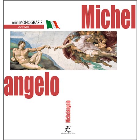 MICHELANGELO mini monografie dell’arte