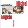 MICHELANGELO mini monografie dell’arte