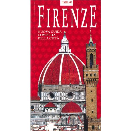 FLORENCE Complete guide with 7 itineraries